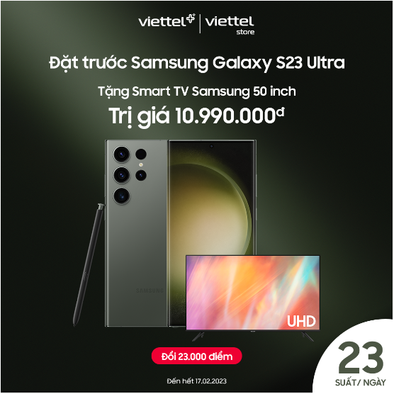 Ưu đãi lớn từ Viettel: Mua smartphone Samsung Galaxy S23 Ultra tặng smart TV - Ảnh 1.